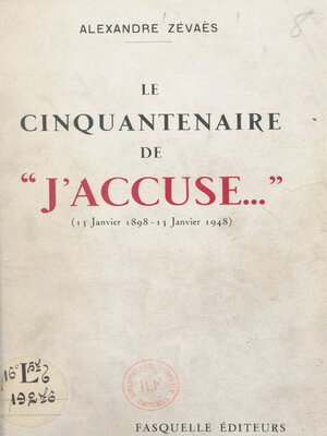cover image of Le cinquantenaire de "J'accuse...", 13 janvier 1898-13 janvier 1948